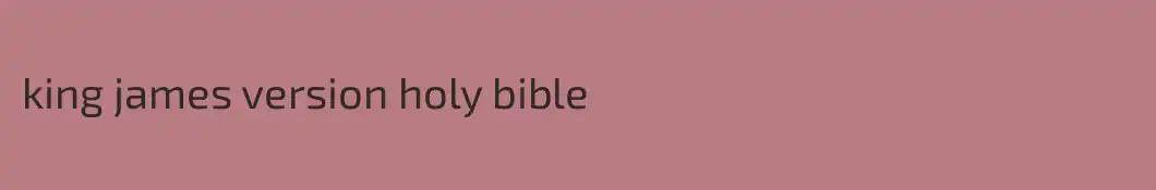 king james version holy bible